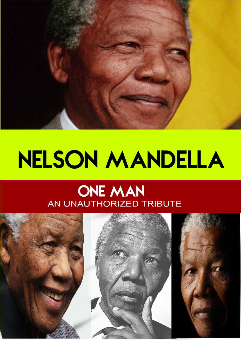 L7805 - Nelson Mandela - One Man An Unauthorized Story