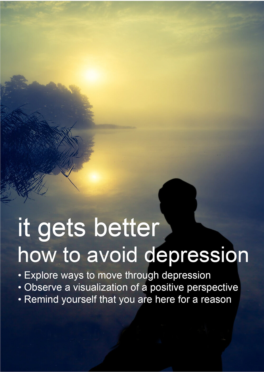 C73 - It Gets Better - How to Avoid Depression