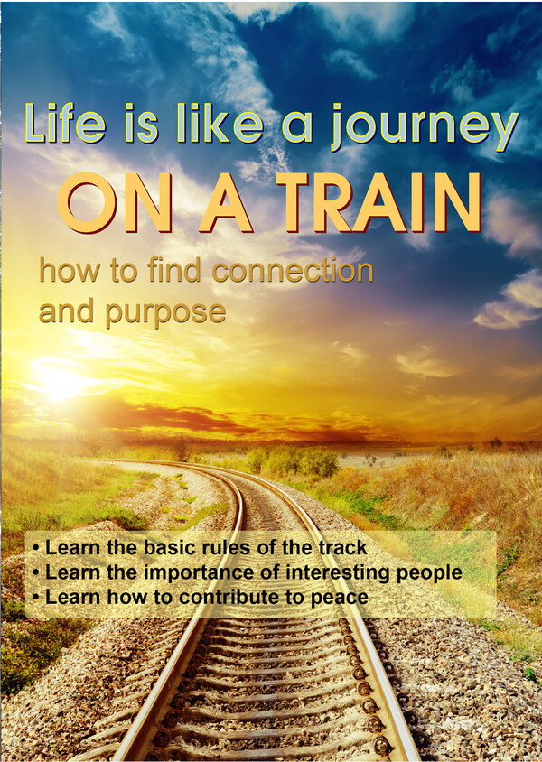 C78 - Life is Like a Journey on a Train - How to Find Connection & Purpose