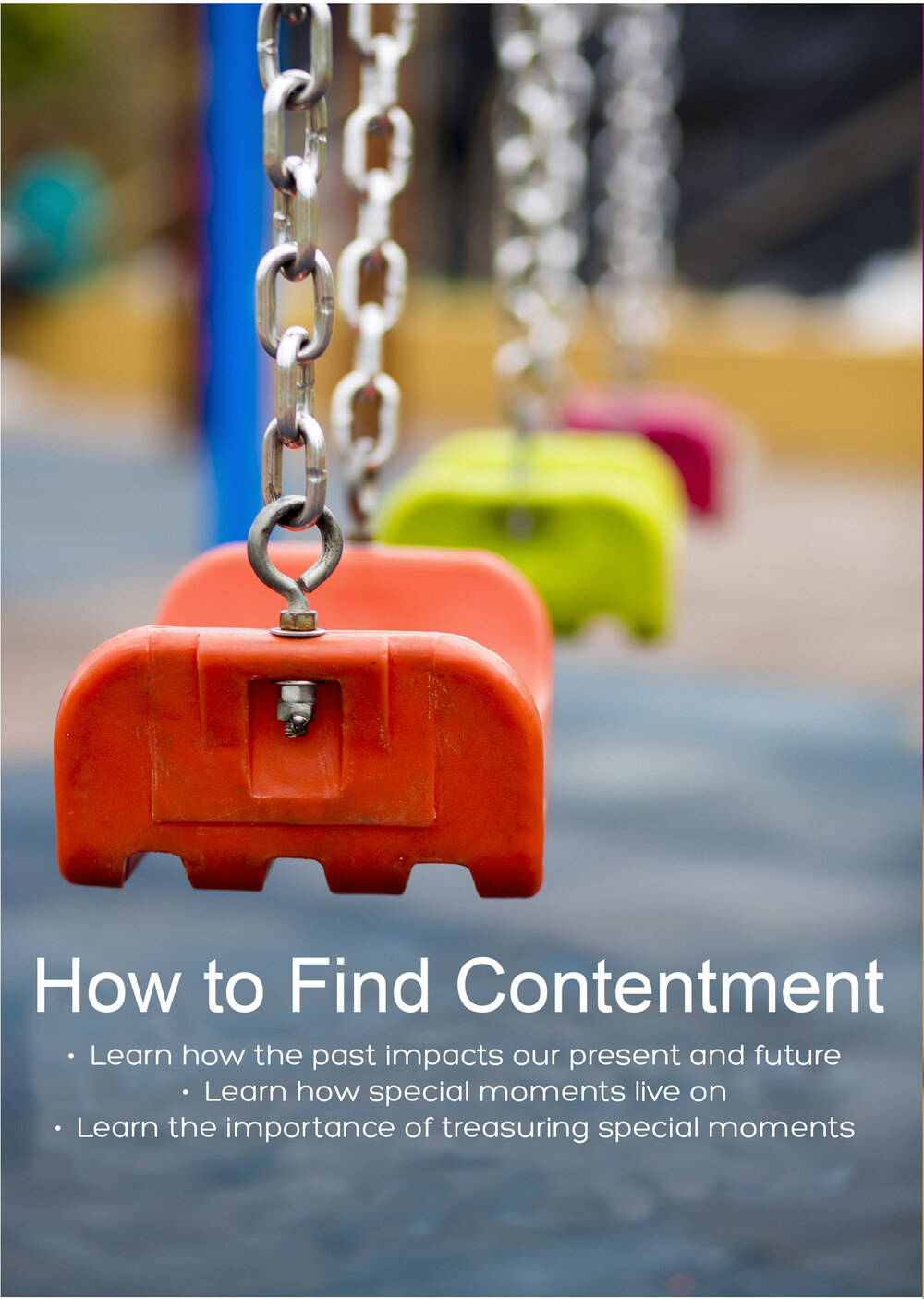 C81 - How to Find Contentment - Learn How The Past Impacts our Present & future