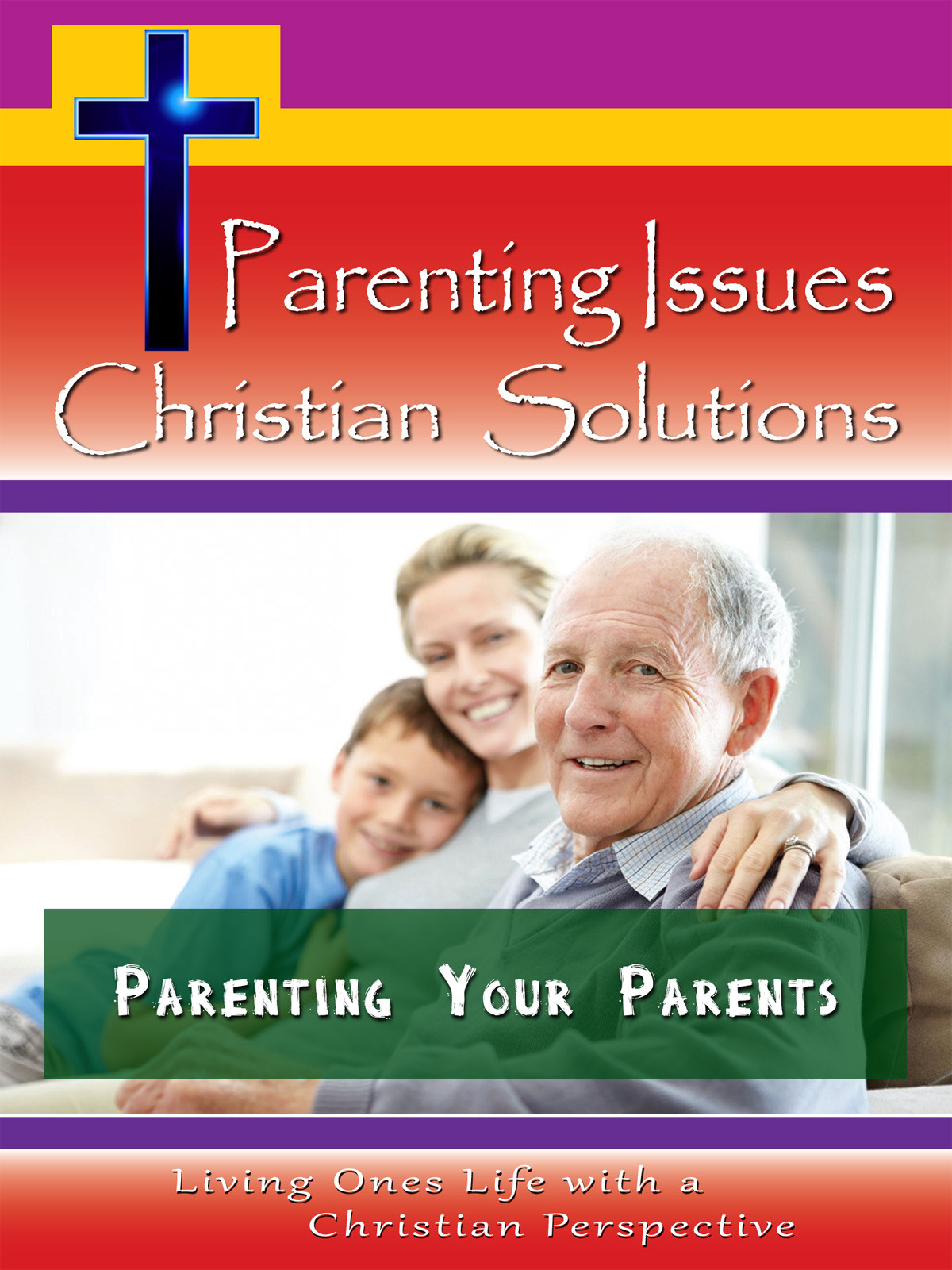 CH10027 - Parenting Your Parents