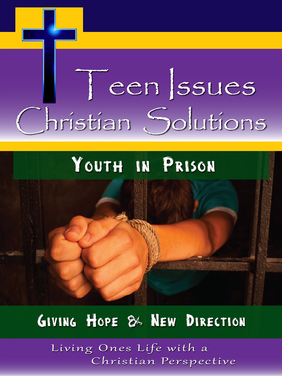 CH9994 - Youth in Prison Giving Hope & New Direction