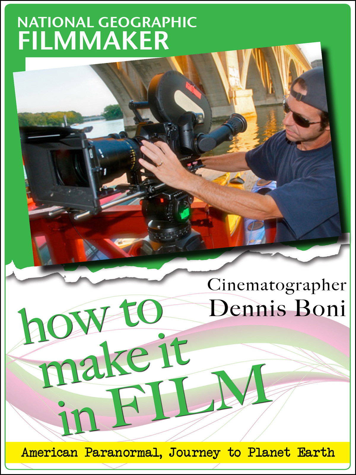F2830 - National Geographic Filmmaker Cinematographer Dennis Boni