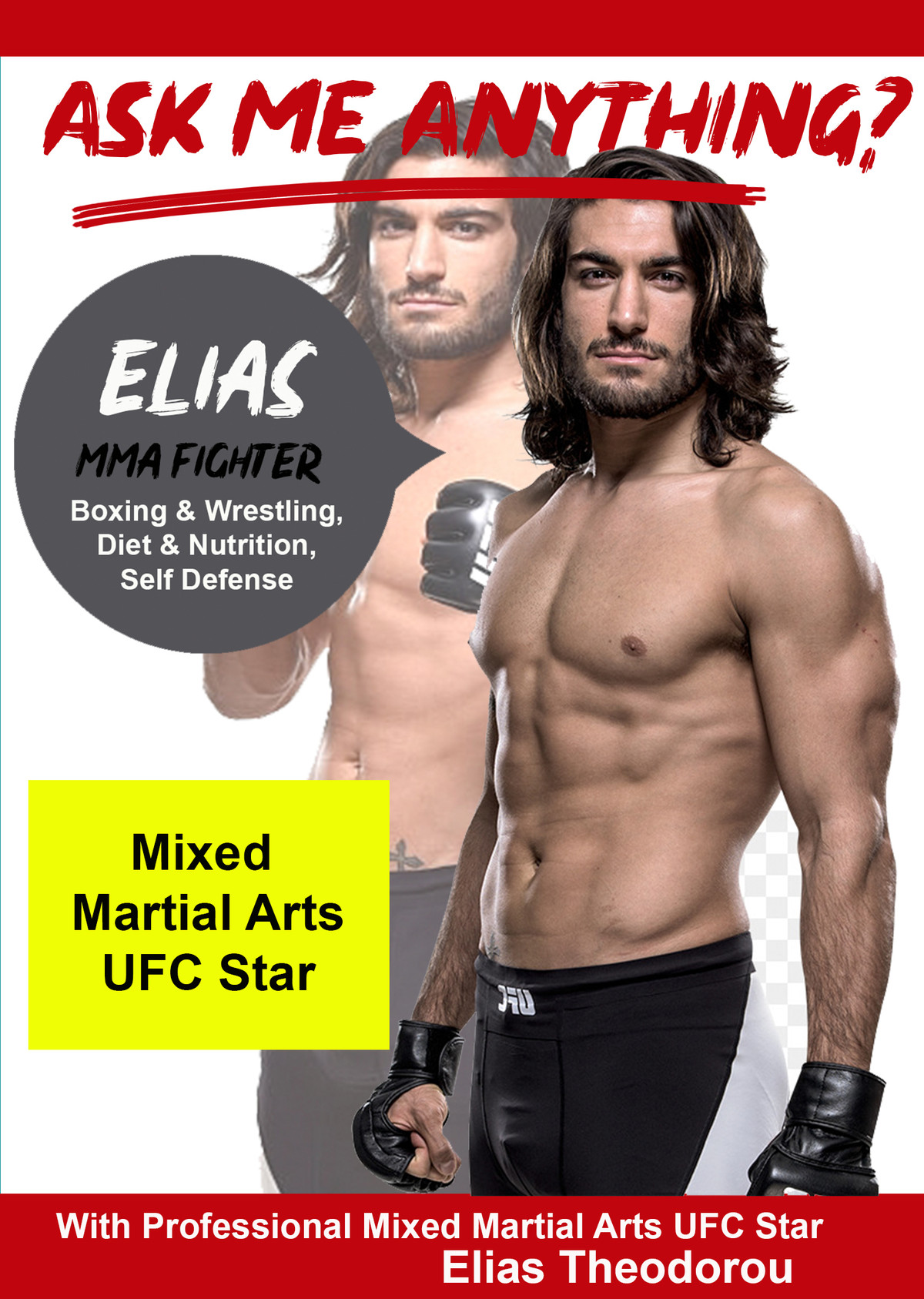 K4835 - Ask Me Anything about being a MMA Fighter with Professional Mixed Martial Arts UFC Star Elias Theodorou