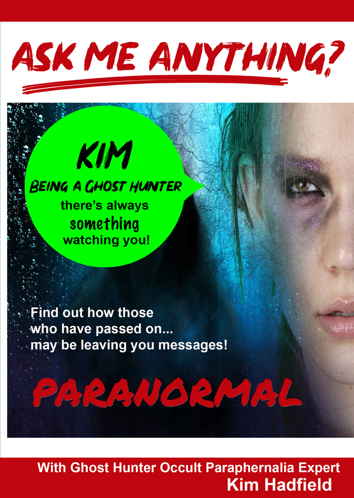 K4838 - Ask Me Anything about being a Ghost Hunter with Occult Paraphernalia Expert Kim Hadfield