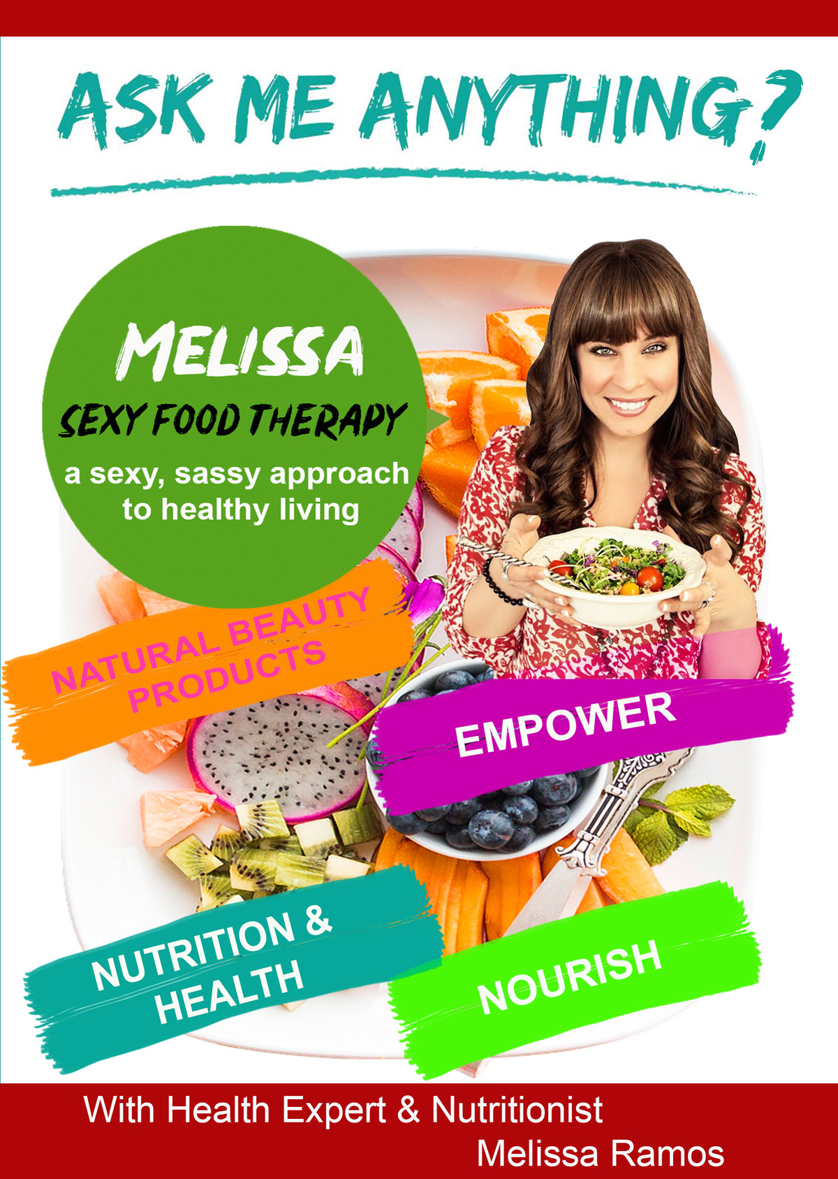 K4842 - Ask Me Anything about Sexy Food Therapy with Health Expert Melissa Ramos  - Learn How To Eat Right & Improve Your Digestive System