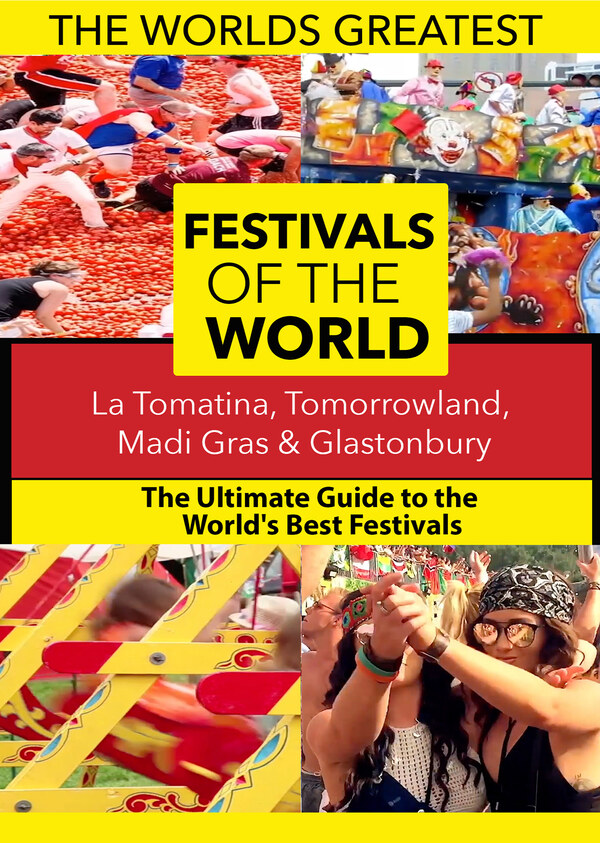 K4891 - The World's Best Festivals: La Tomatina, Tomorrowland, Madi Gras & Glastonbury