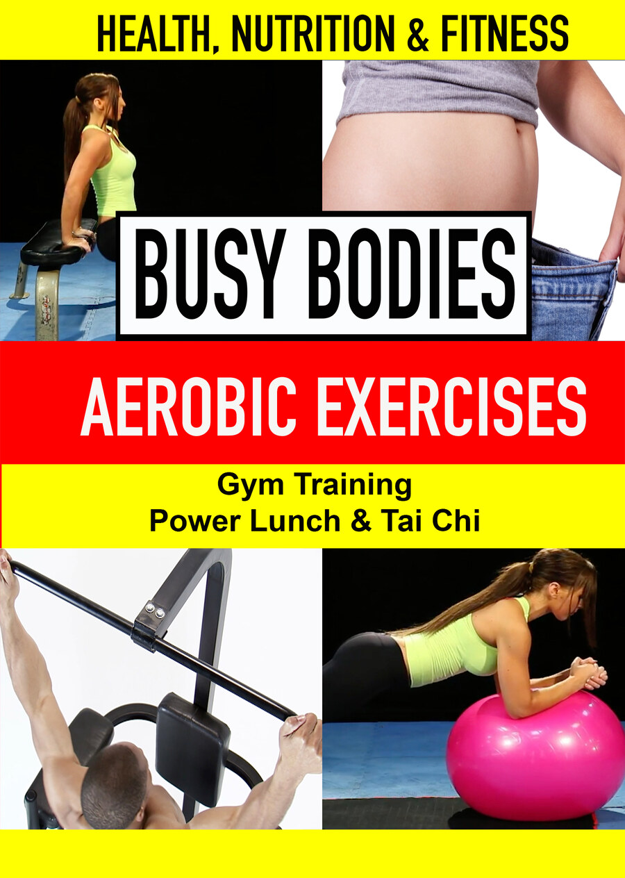 K4949 - Aerobic, Gym exercises, Gym training, Gym facts, Power lunch, Tai Chi