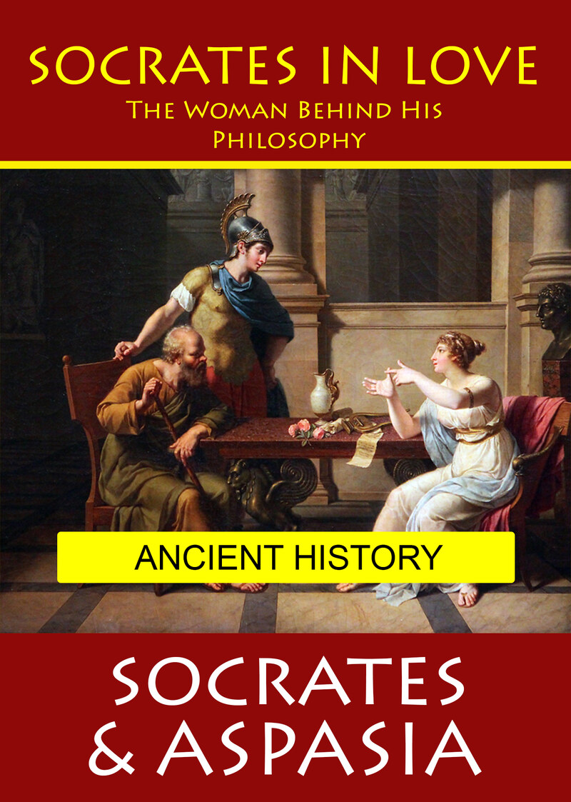 K5063 - Socrates and Aspasia - The Woman Behind his Philosophy