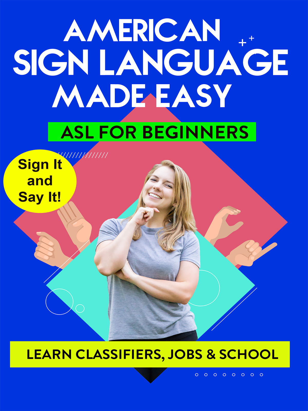 K9805 - ASL - Learn Classifiers, Jobs & School