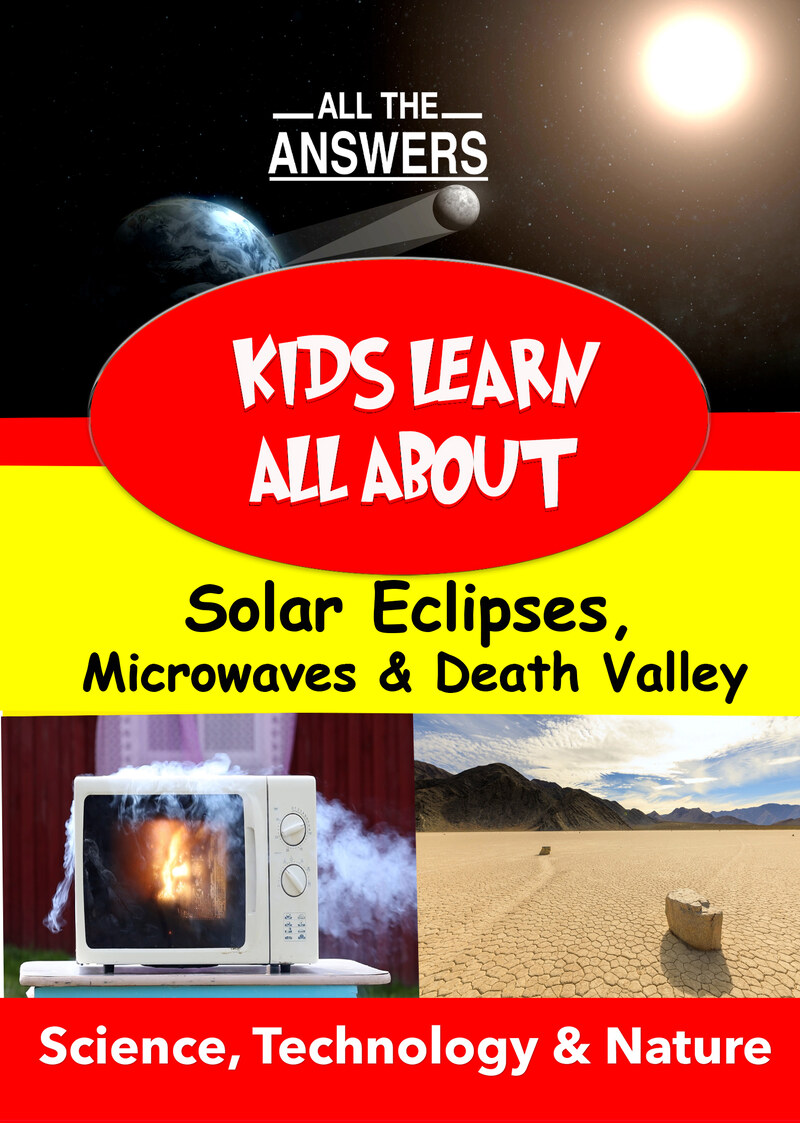 KB9186 - Kids Learn All About - Solar Eclipses, Microwaves & Death Valley
