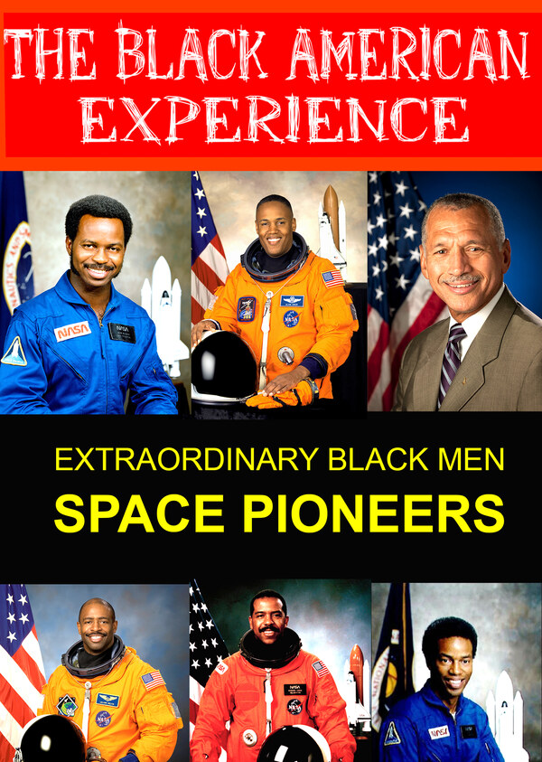 L5761 - Learn About the First Black Men in Space Exploration & The first African-American Men to Travel into Space