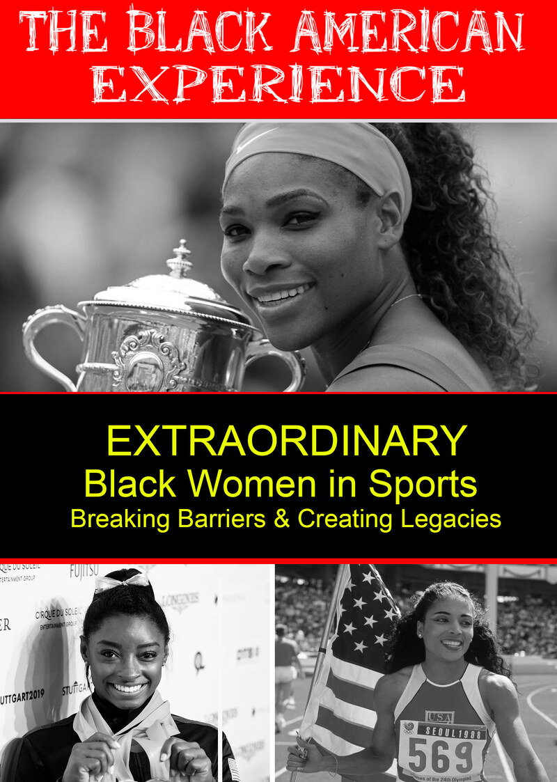 L5789 - Extraordinary Black Women in Sports - Breaking Barriers & Creating Legacies