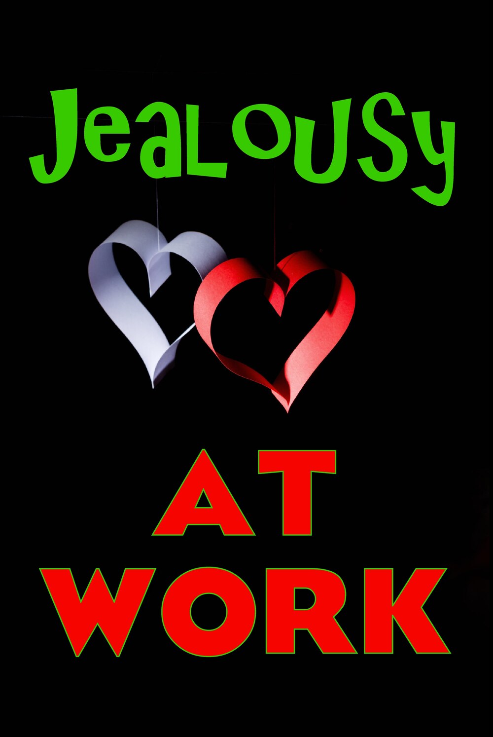 L7015 - Jealousy at Work
