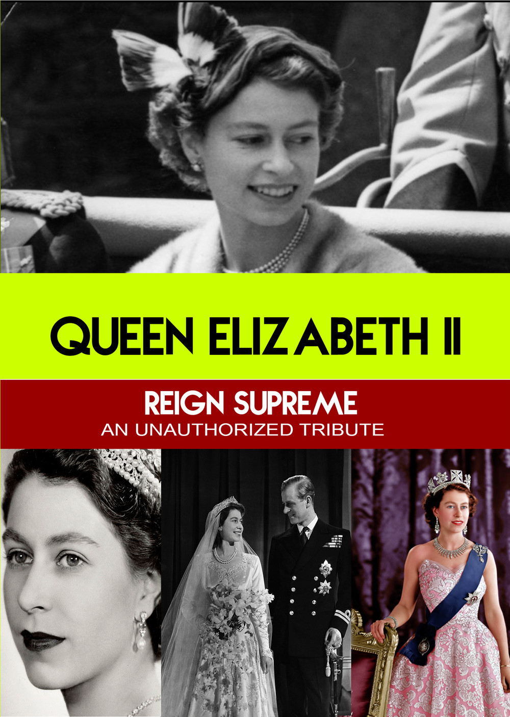 L7804 - Queen Elizabeth II Reign Supreme - An Unauthorized Story