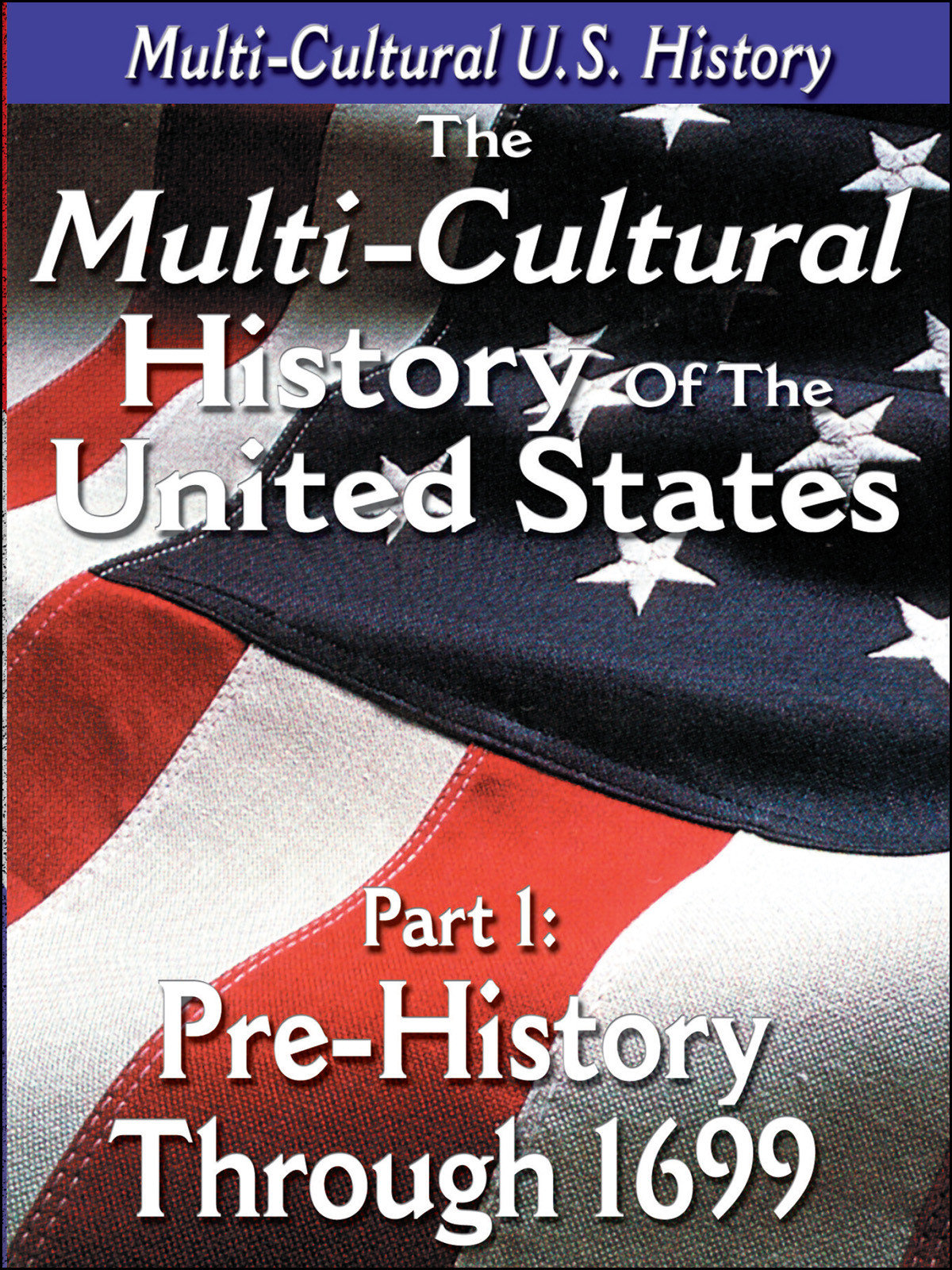 L917 - The History of the United States Pre-History through 1699