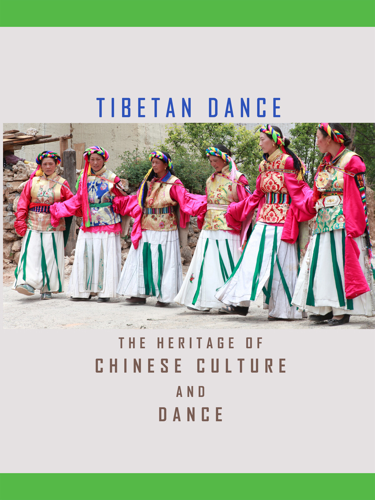 T8925 - The Heritage of Chinese Culture and Dance Ethnic Dance-Tibetan