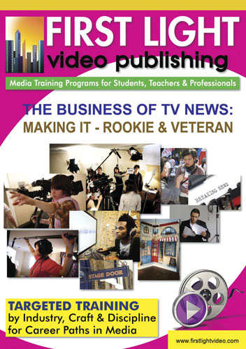 F2657 - The Business Of TV News An Inside Look - Making It The Rookie & the Veteran