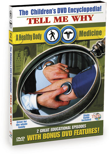 K44448 - Tell Me Why A Healthy Body & Medicine