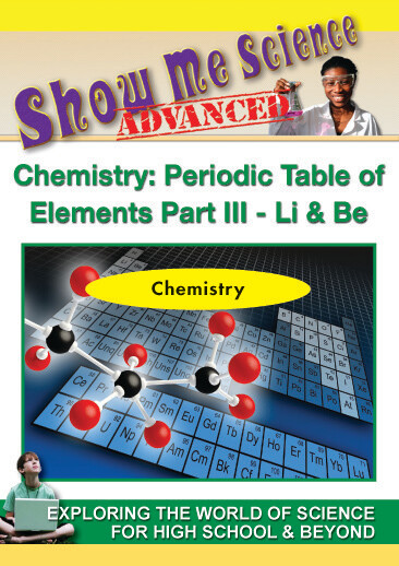 K4660 - Chemistry Periodic Table of Elements Part III - Li & Be