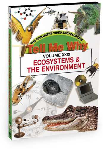K651 - Tell Me Why Ecosystems & The Environment